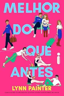Livro Melhor do que antes: Conto extra de melhor do que nos filmes & Apostando no amor