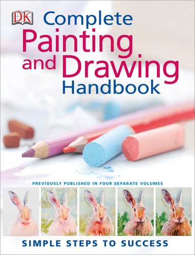 The Complete Painting and Drawing Handbook