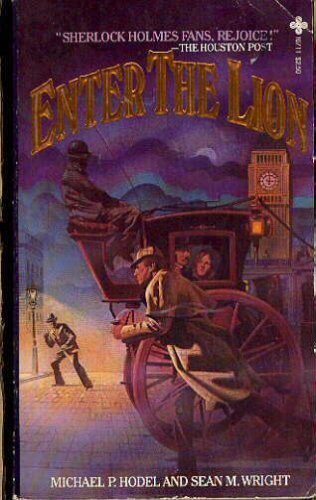 Enter the Lion: A Posthumous Memoir of Mycroft Holmes