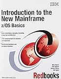 Introduction to the New Mainframe: z/OS Basics