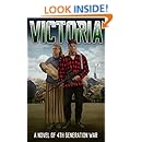 Victoria: A Novel of 4th Generation War
