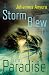 A Storm Blew In From Paradise by Johannes Anyuru, Rachel Wilson-Broyles