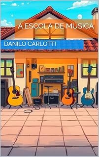 Livro A escola de música (Romances Livro 1)