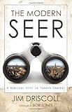 The Modern Seer: A biblical gift in today's context by Jim Driscoll, Greg Mapes
