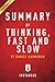 Summary of Thinking, Fast and Slow: by Daniel Kahneman | Includes Analysis