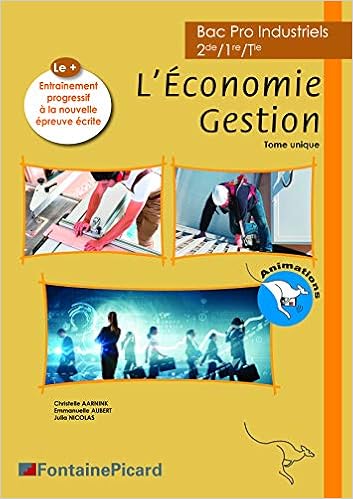 L Economie Gestion 2de 1re Tle Bac Pro Industriels Tome Unique Amazon Fr Aarnink Christelle Aubert Emmanuelle Nicolas Julia Livres