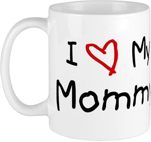 i love my mom mug