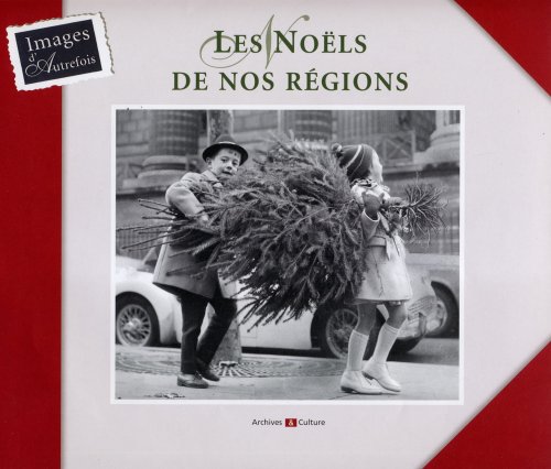 Les  Noëls de nos régions