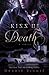 Kiss of Death: A Novel (Kiss Trilogy Book 2) by Debbie Viguie