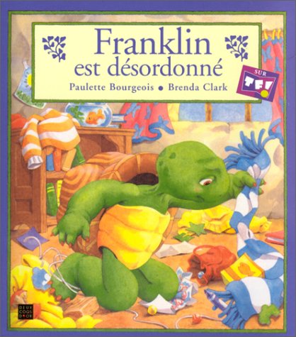 Franklin est désordonné