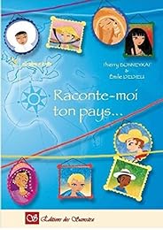 Raconte-moi ton pays
