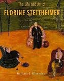 The Life and Art of Florine Stettheimer by