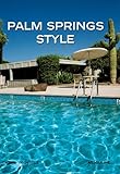 Palm Springs Style by 