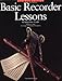 Basic Recorder Lessons - Omnibus Edition: for Group or Individual Instruction by Ralph Wm. Zeitlin