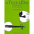 A Tune a Day - Violin: Book 2