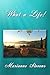 What a Life! by Marianne Stevens
