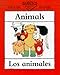 Animals/Los Animales (Bilingual First Books/English-Spanish) (Spanish Edition)