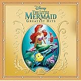The Little Mermaid: Greatest Hits