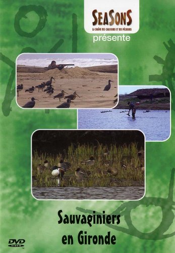 Sauvaginiers en Gironde