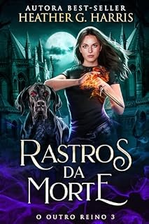 Livro Rastros da Morte: Um romance de fantasia urbana (O Outro Reino Livro 3)