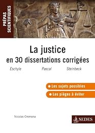La  justice en trente dissertations corrigées