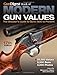 Gun Digest Book of Modern Gun Values: The Shooter's Guide to Guns 1900 to Present