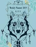 Weekly Planner 2019 8.5 x 11: Beautiful Dog Cover, Weekly View Planners, 12 Months Calendar, schedul by Windblown Planners