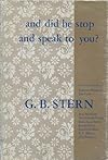 And Did He Stop and Speak to You?