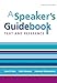 A Speaker's Guidebook: Text and Reference, Sixth Edition