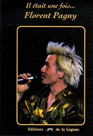 Il était une fois Florent Pagny