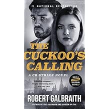 The Cuckoo's Calling (Cormoran Strike Book 1)