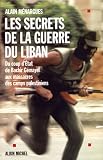 Secrets de La Guerre Du Liban (Les) (Histoire) (French Edition) by