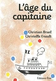 L' âge du capitaine