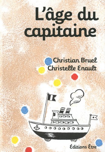 L' âge du capitaine