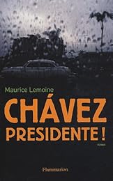 Chávez presidente !