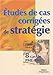 Etudes de cas corrigées de stratégie : Huit cas de PME-PMI by 