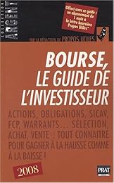 Bourse, le guide de l'investisseur