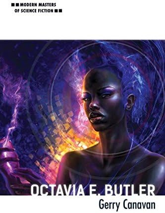 Octavia E. Butler (Modern Masters of Science Fiction)