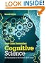 Cognitive Science: An Introduction to the Science of the Mind