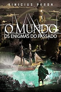 Livro O Mundo: Os Enigmas do Passado