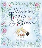 Wedding Toasts & Vows by 