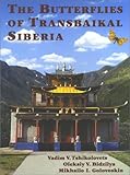 Butterflies of Transbaikal Siberia, Tshikolovets, Vadim V., 9660215207