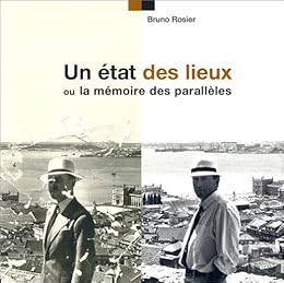 Un  état des lieux ou La mémoire des parallèles