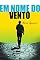 Livro Em nome do vento
