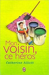 Mon voisin, ce héros