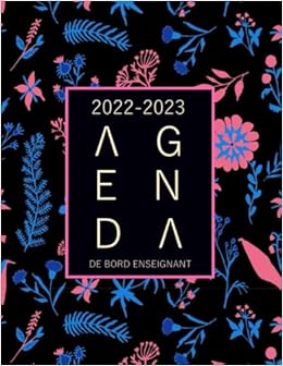 Calendrier Enseignant 2023 Agenda 2022/2023 De Bord Enseignant: Joli Planificateur A4 Pour Les  Professeurs (French Edition): 9798407460237: Ens®, Jade: Books - Amazon.com