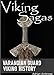 Viking Sagas - Varangian Guard Viking History: A True Viking Saga Book; Viking Age and The Byzantine Empire’s Greatest Warriors (Ancient Warriors)
