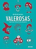 Valerosas (1) (Valerosas / Brazen) (Spanish Edition) by 