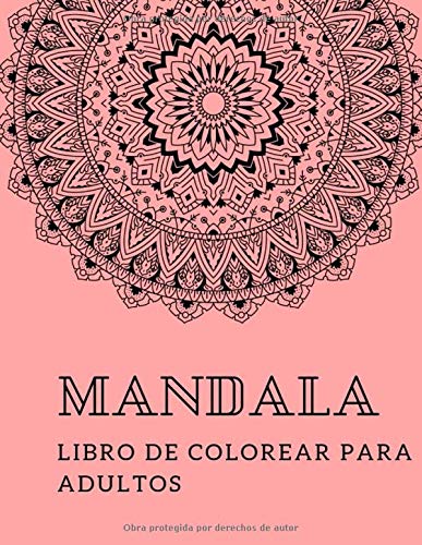 Amazon Com Mandala Libro De Colorear Para Adultos 80 Mandalas Diferentes Con 8 Temas Diferentes Spanish Edition 9781071373514 Book Coloring Books