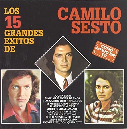 Amazon Com 15 Grandes Exitos Vol I A Peticion Del Publico By Camilo Sesto 1997 05 20 Music